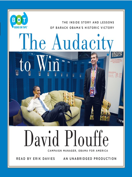Title details for The Audacity to Win by David Plouffe - Wait list